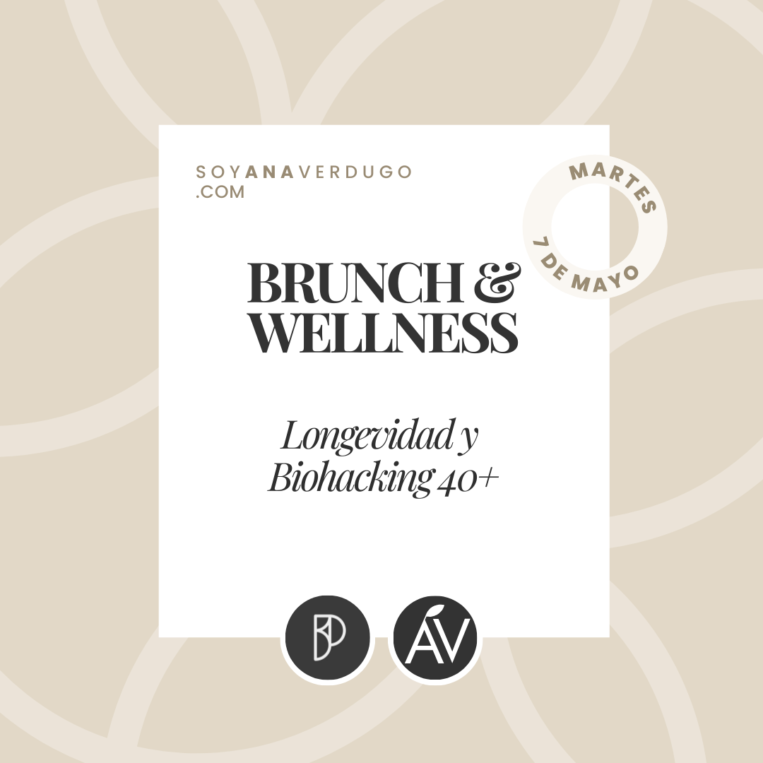 Brunch & Wellness: Longevidad y Biohacking 40+