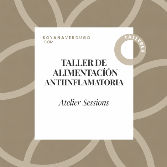 Atelier Sessions - Taller de Alimentación Anti-Inflamatoria